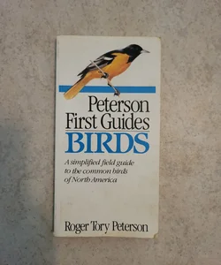 Peterson First Guides Birds