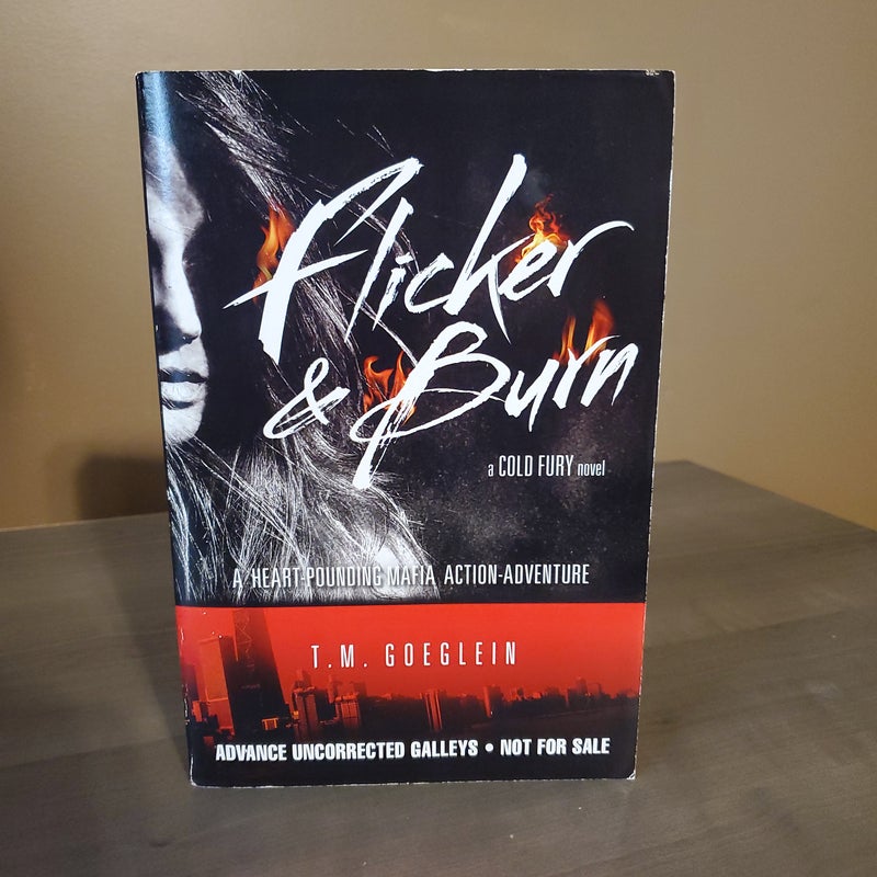 Flicker and Burn(ARC)