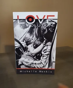 Love Revolution (SIGNED/PERSONALIZED)