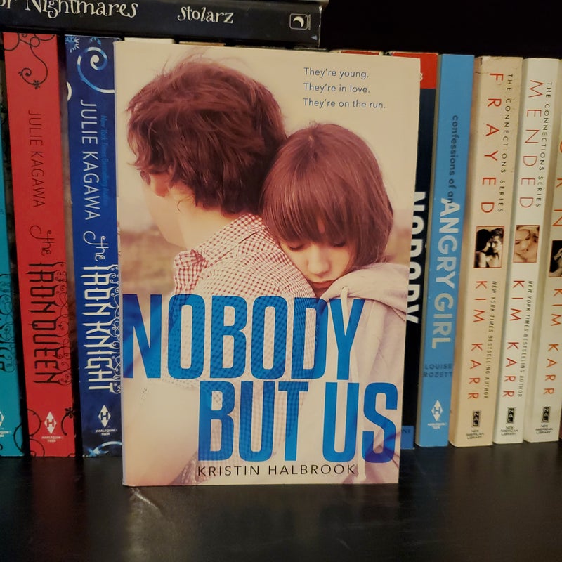 Nobody But Us (SIGNED)