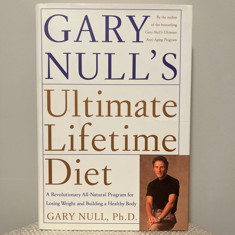 Gary Null's Ultimate Lifetime Diet