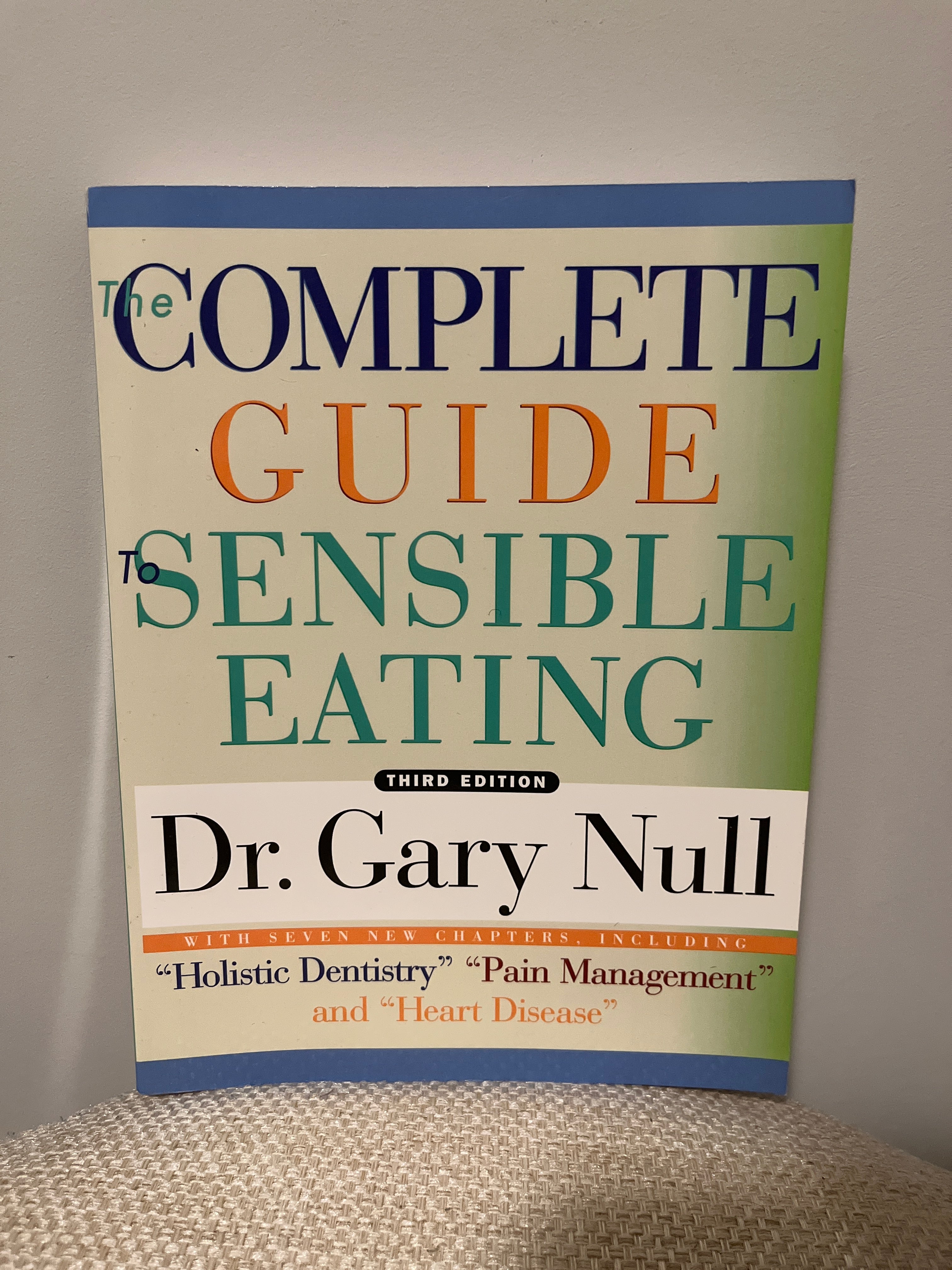 The Complete Guide to Sensible Eating