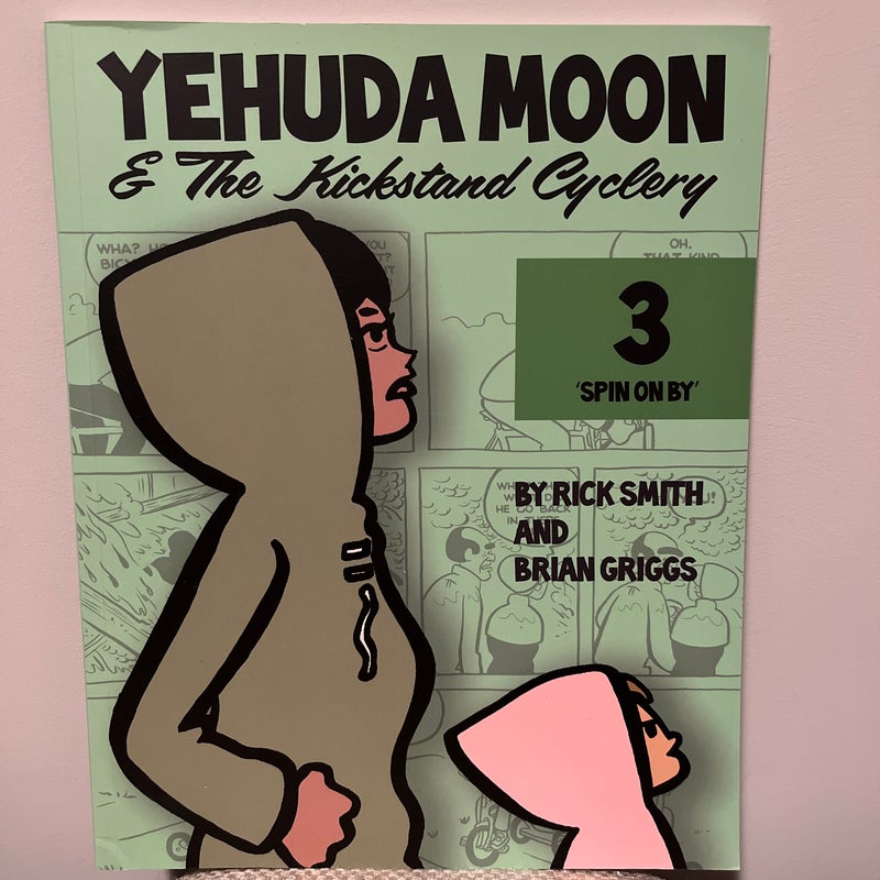 Yehuda Moon and the Kickstand Cyclery, Volume 3