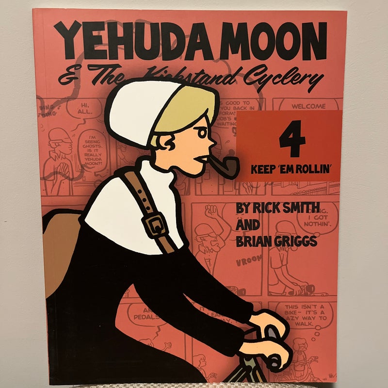 Yehuda Moon and the Kickstand Cyclery, Volume 4