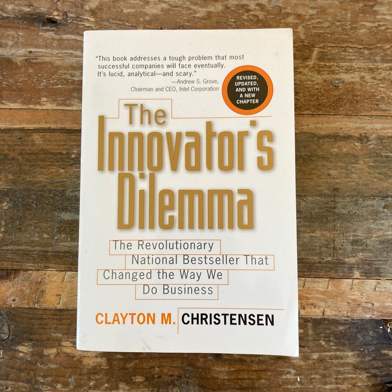 The Innovator's Dilemma