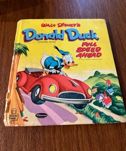 Walt Disney’s Donald Duck Full Speed Ahead