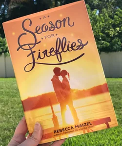 A Season for Fireflies