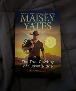 The True Cowboy of Sunset Ridge -signed 