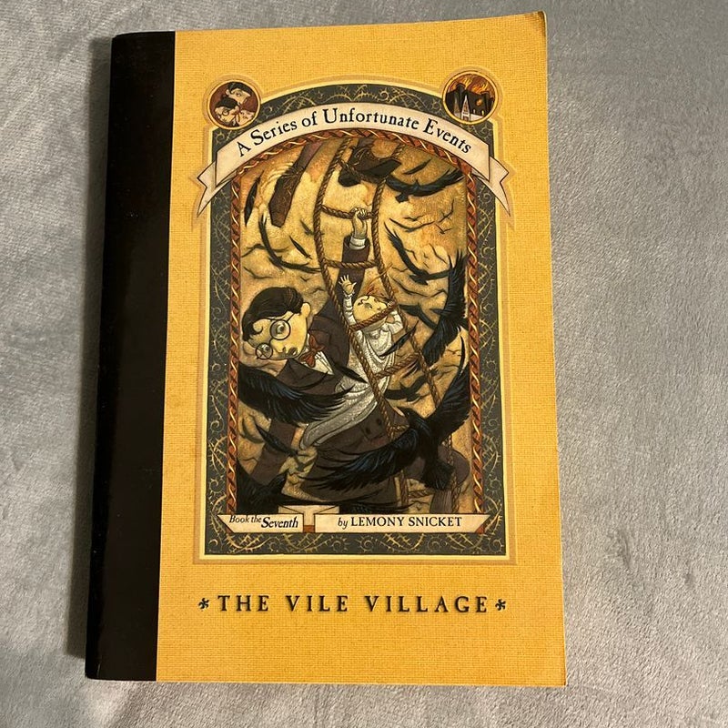 The Vile Village (book7)