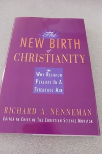 The New Birth of Christianity
