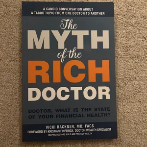 The Myth of the Rich Doctor