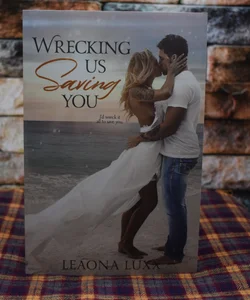 Wrecking Us Saving You (Redemption Hwy Book 6)