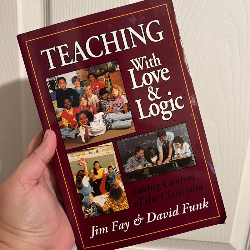 Teaching with Love and Logic