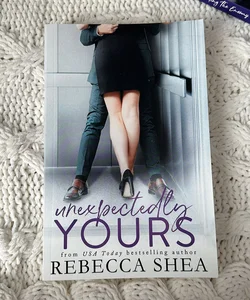 Unexpectedly Yours (signed)