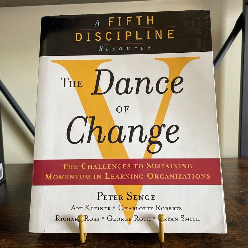 The Dance of Change by Peter M. Senge
