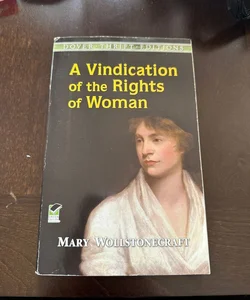 A Vindication of the Rights of Woman