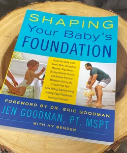 Shaping Your Baby's Foundation