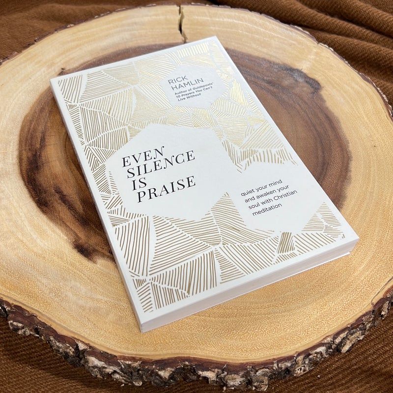 Even Silence Is Praise