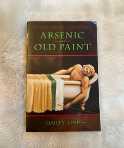 Arsenic and Old Paint