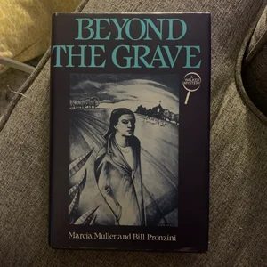 Beyond the Grave