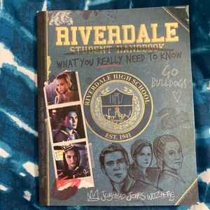 The Riverdale High Student Handbook