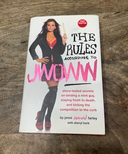 The Rules According to JWOWW