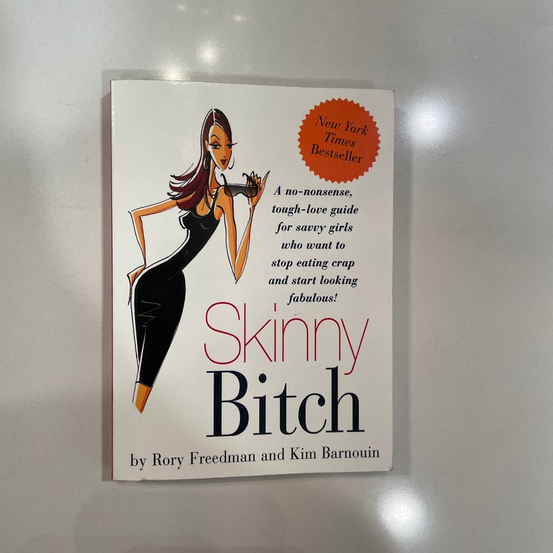 Skinny Bitch