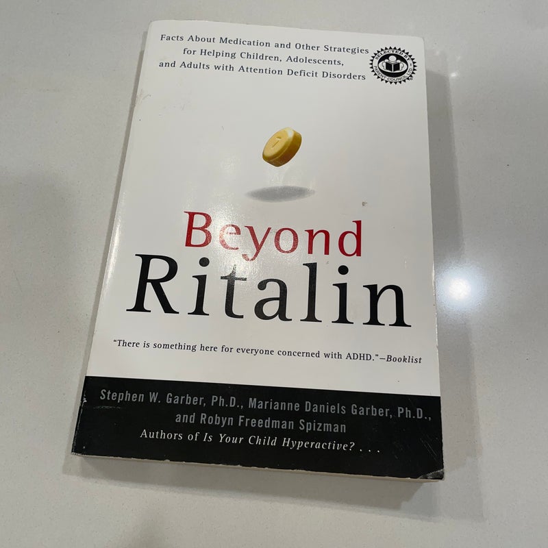 Beyond Ritalin