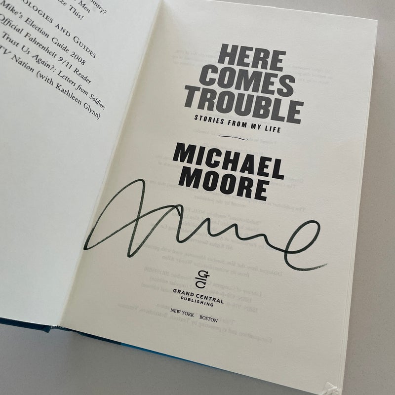 SIGNED — Here Comes Trouble