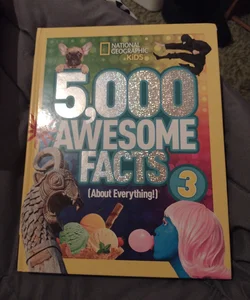 5,000 Awesome Facts (about Everything!) 3