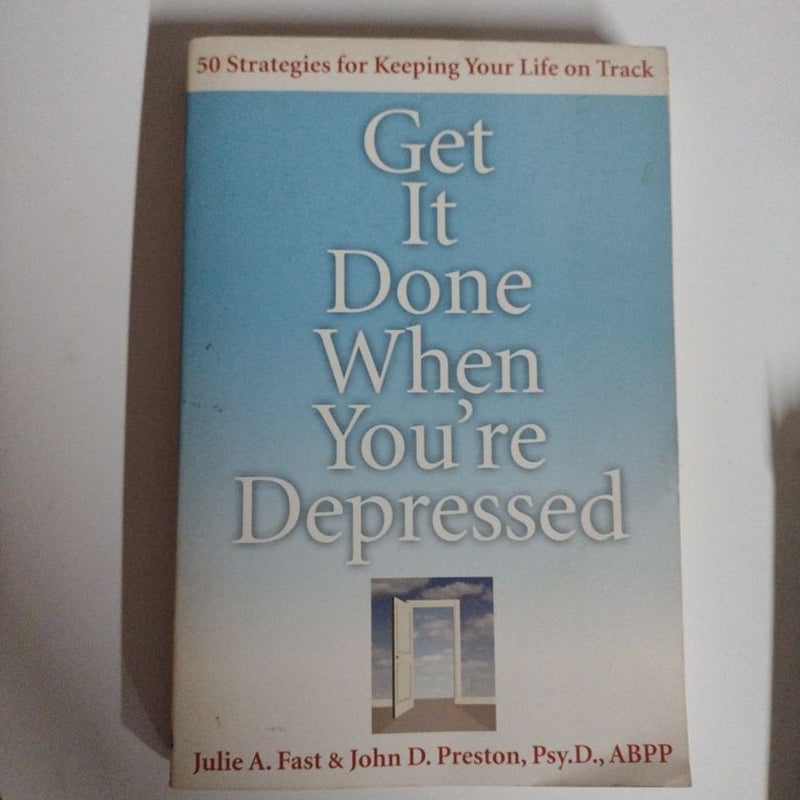 Get It Done When You're Depressed