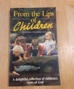 From the Lips of Children