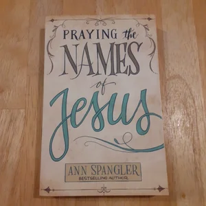 Praying the Names of Jesus