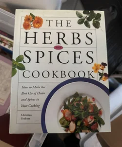 The Herbs and Spices Cookbook