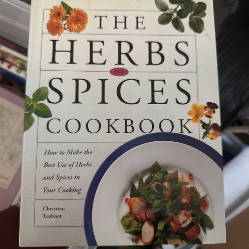 The Herbs and Spices Cookbook