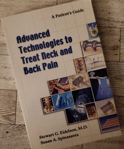 Advanced Technologies to Treat Neck and Back Pain