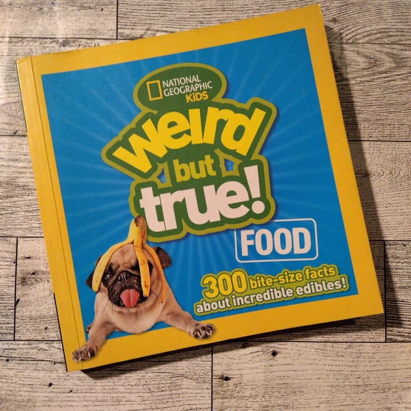 Weird but True Food