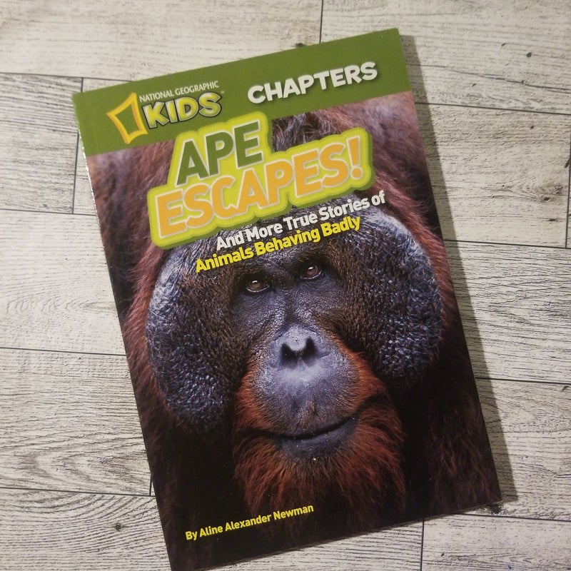 National Geographic Kids Chapters: Ape Escapes!