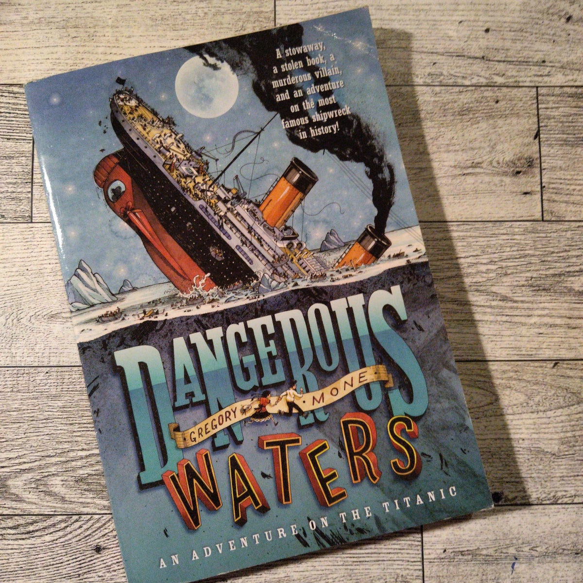 Dangerous Waters: An Adventure on the Titanic