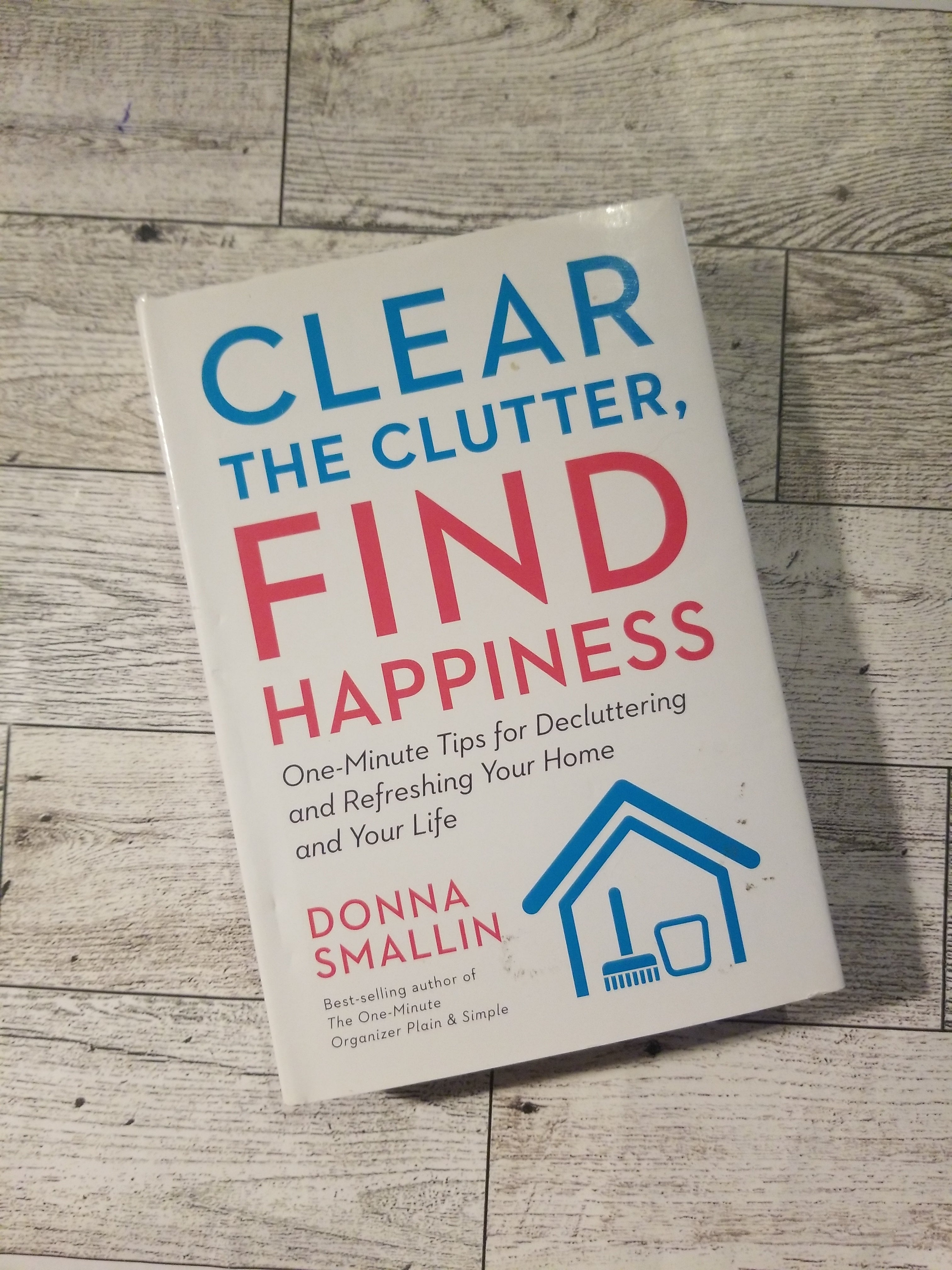 Clear the Clutter, Find Happiness