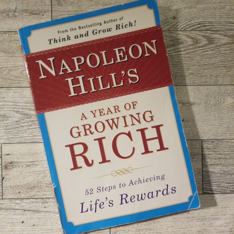 Napoleon Hill's a Year of Growing Rich