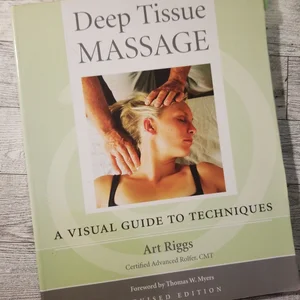 Deep Tissue Massage, Revised Edition