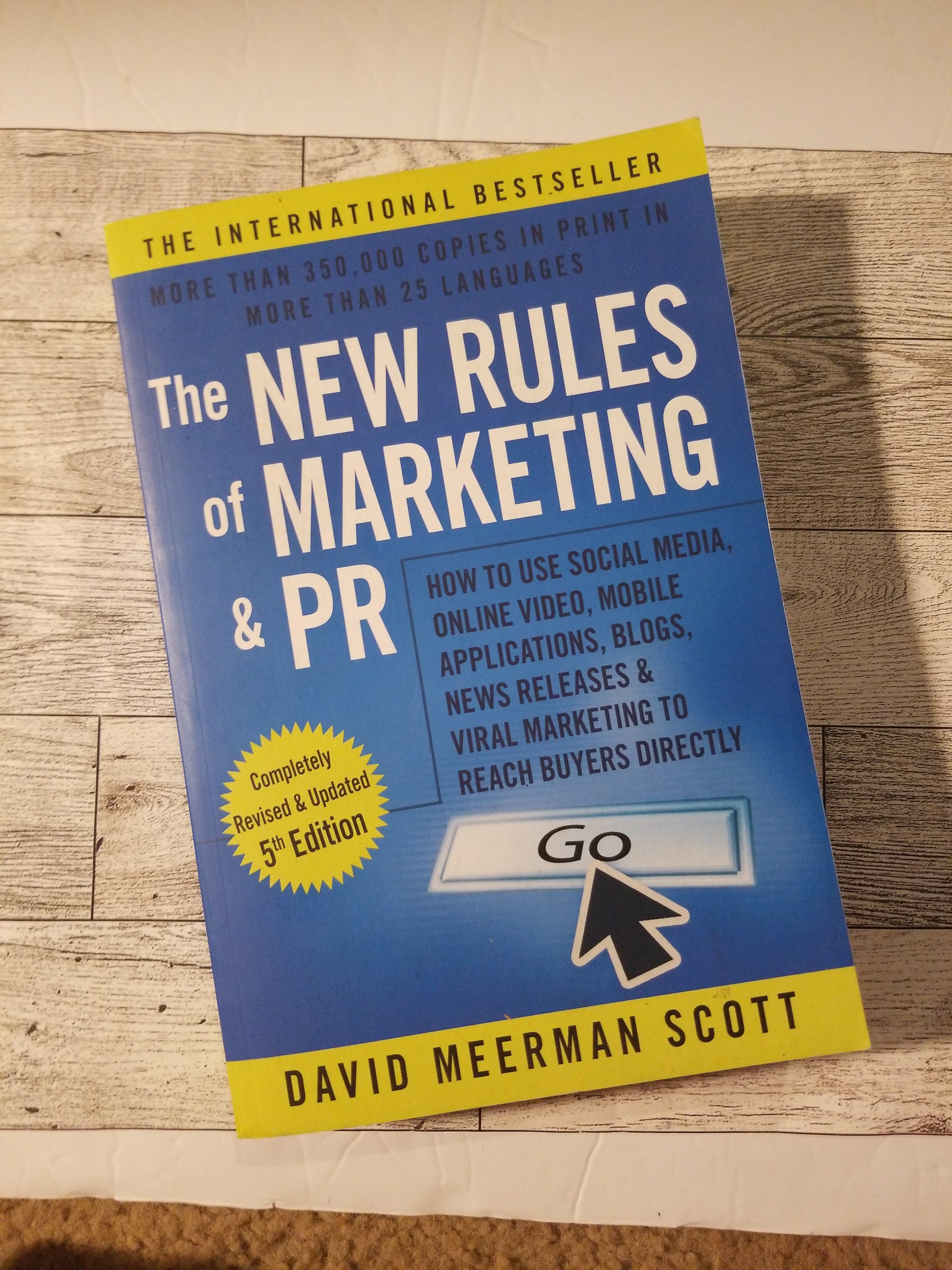 The New Rules of Marketing and PR