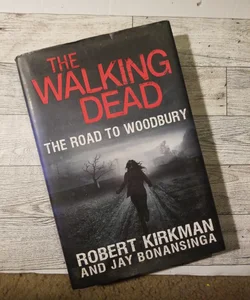 The Walking Dead - The Road to Woodbury