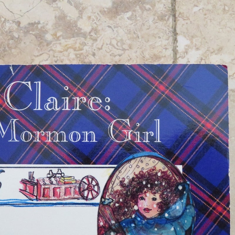 Vintage (1994) Claire: A Mormon Girl Series - Book 4: Claire in Iowa Territory