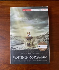 Waiting For SUPERMAN