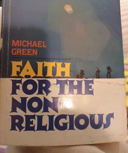 Faith for the Non-Religious