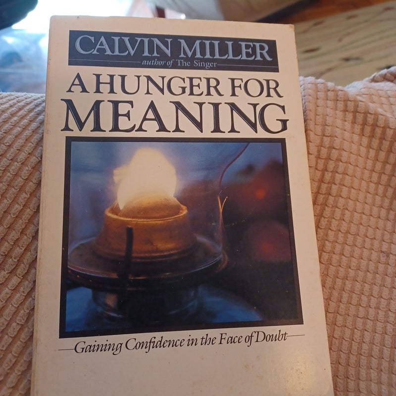 A Hunger for Meaning