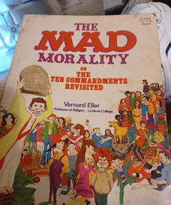 The Mad Morality