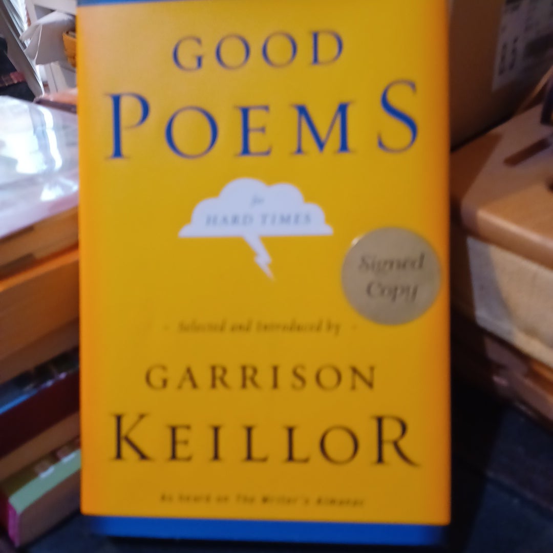 Good poems for hard times by garrison keillor